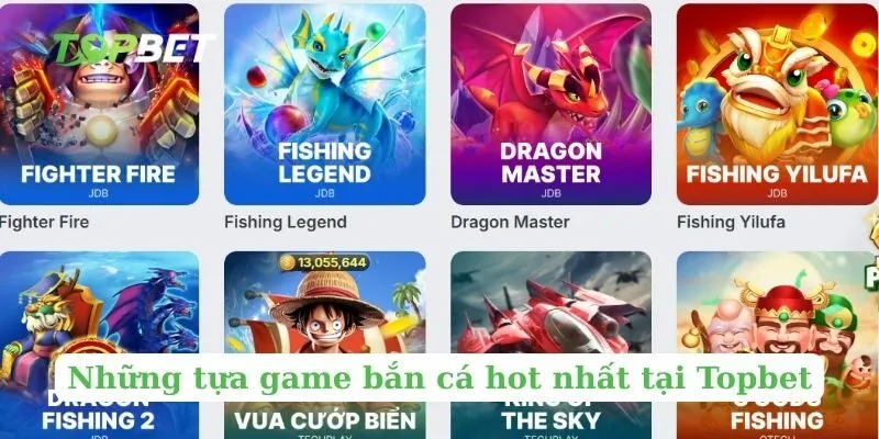 Những tựa game bắn cá hot nhất tại Topbet