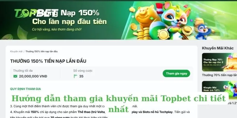 Hướng dẫn tham gia khuyến mãi Topbet chi tiết nhất