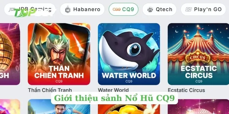 Giới thiệu sảnh Nổ Hũ CQ9