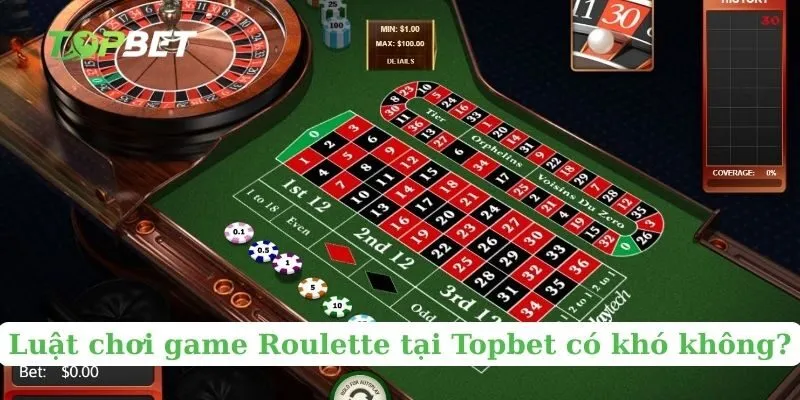 Luật chơi game Roulette tại Topbet có khó không? 