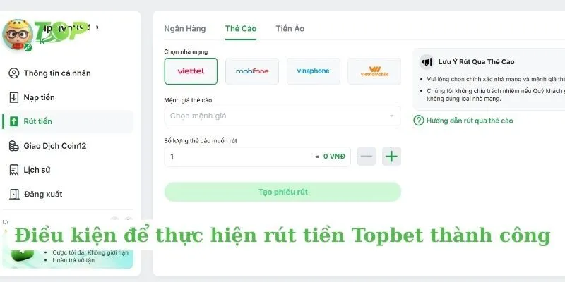 Điều kiện để thực hiện rút tiền Topbet thành công